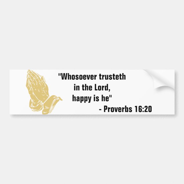 Proverbs 16:20 Bumper Sticker (Front)