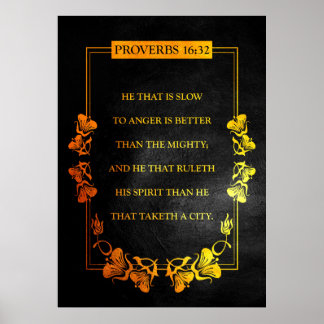 Proverbs 16:32 Bible Verse Poster