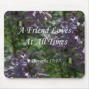 Proverbs 17:17 Lilacs Mouse Mat