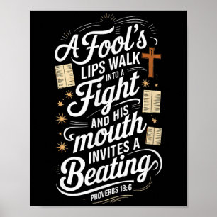 Proverbs 18 6 _ Bible Verse  Poster