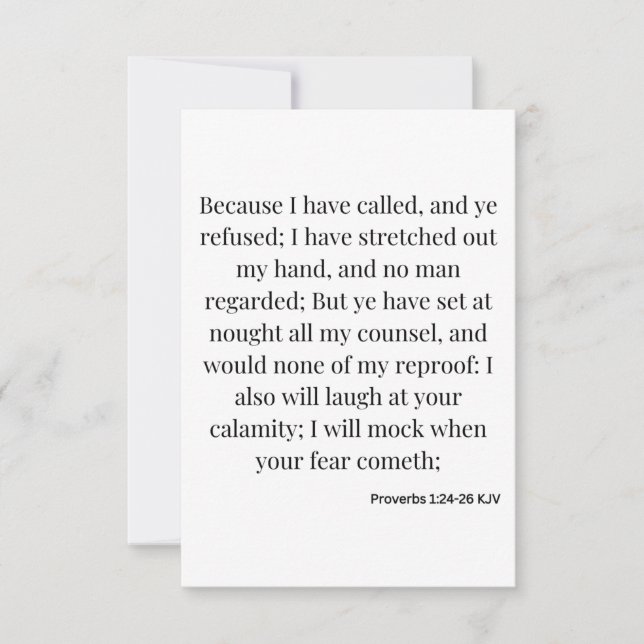 Proverbs 1:24-26 KJV Bible Verse Flat Greeting Card (Front)