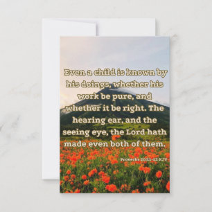 Proverbs 20:11-12 Bible Verse Pic Greeting Card