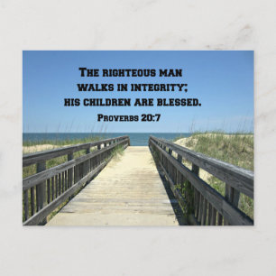 Proverbs 20:7 The righteous man walks in integrity Postcard