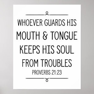 Proverbs 21:23 Bible Verse Poster