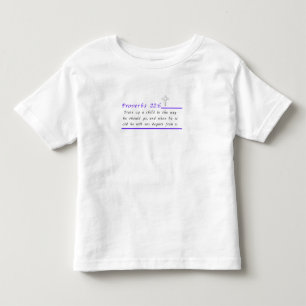Proverbs 22:6 Christian Toddler T-Shirt