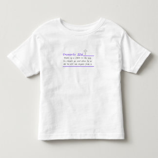 Proverbs 22:6 Christian Toddler T-Shirt