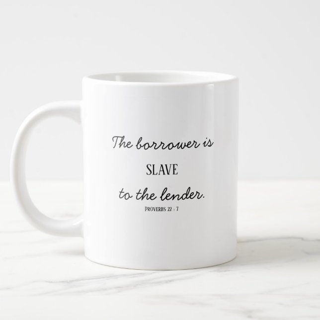 Proverbs 22:7 large coffee mug (Left)