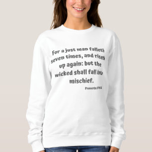 Proverbs 24:16 KJV Bible Verse Scripture Women's Sweatshirt
