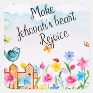 Proverbs 27:11 Make Jehovahs' heart rejoice Square Sticker