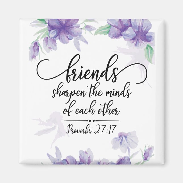 Proverbs 27:17 Friends Sharpen the Minds Magnet (Front)