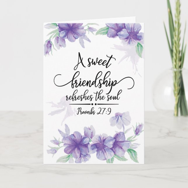 Proverbs 27:9 Sweet Friendship Refreshes the Soul Card (Front)