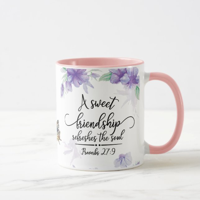 Proverbs 27:9 Sweet Friendship Refreshes the Soul  Mug (Right)