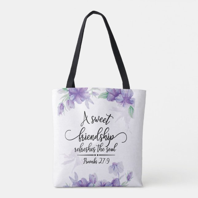 Proverbs 27:9 Sweet Friendship Refreshes the Soul Tote Bag (Back)