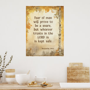Proverbs 29:25 Fear of Man Bible Verse Poster