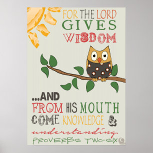 Proverbs 2:6 Poster