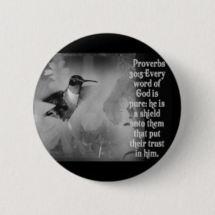 Proverbs 30:5 BIBLE SCRIPTURE with Hummingbird 6 Cm Round Badge
