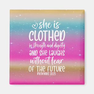 Proverbs 31:25 Bible Scripture Magnet