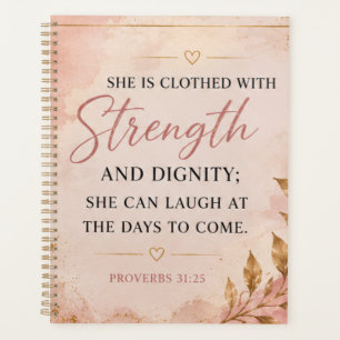 Proverbs 31:25 Faith-Based Strength & Dignity Planner