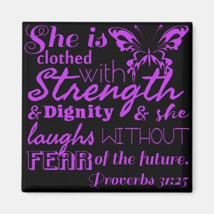 Proverbs 31:25 magnet