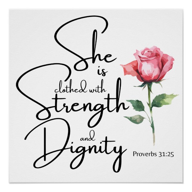 Proverbs 31:25 She is clothed Bible Verse Flower Poster (Front)