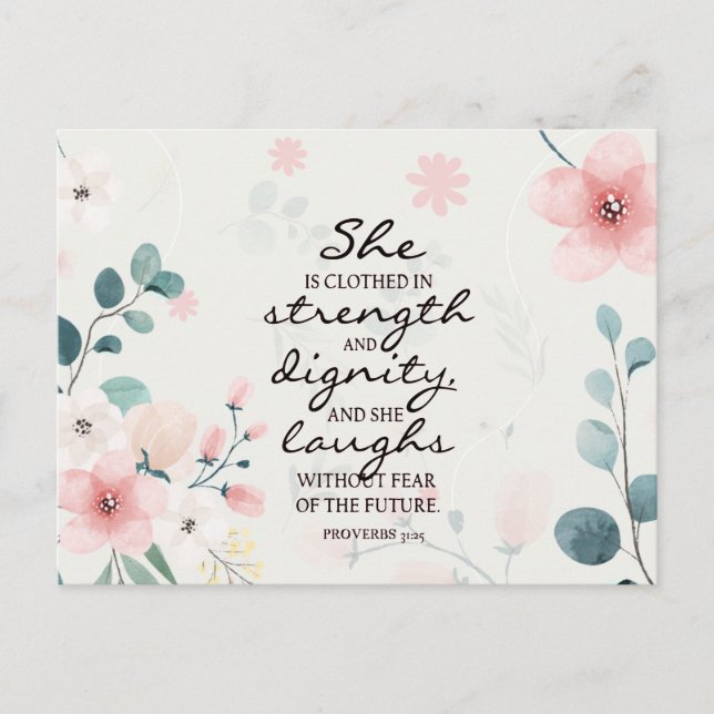 Proverbs 31:25 She is clothed in strength Postcard (Front)
