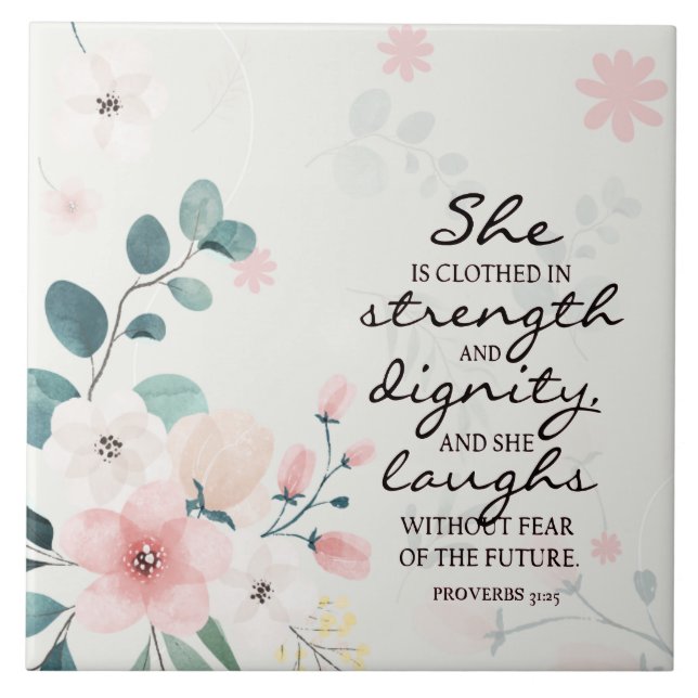 Proverbs 31:25 She is clothed in strength  Tile (Front)