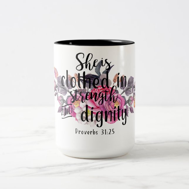 Proverbs 31:25 She is Clothed in Strength Two-Tone Coffee Mug (Center)