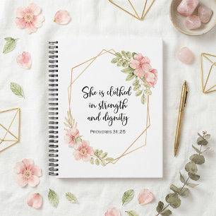 Proverbs 31:25 Strength and Dignity Floral  Notebook