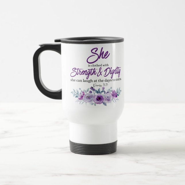 Proverbs 31:25 Strength and Dignity Purple Flower  Travel Mug (Left)