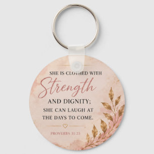 Proverbs 31:25 – Strength & Dignity Faith Key Ring