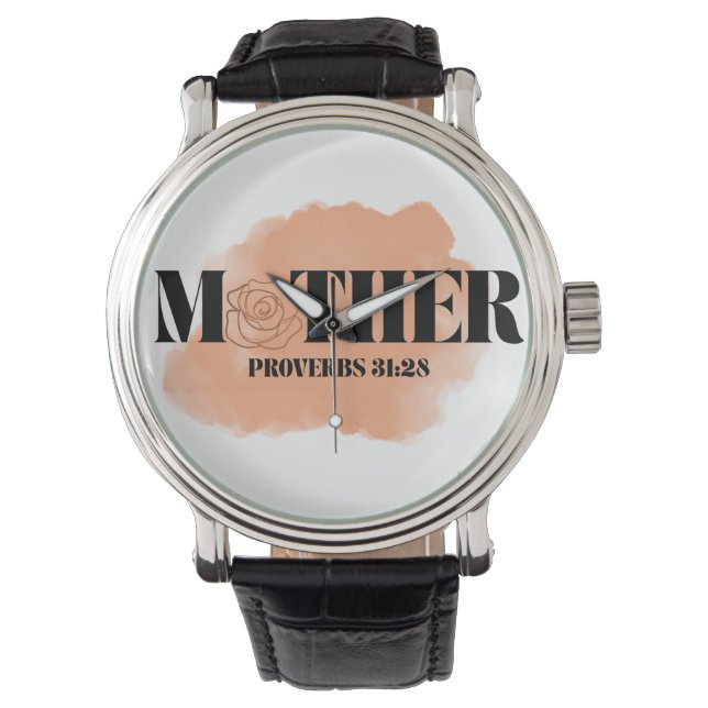 Proverbs 31:28 “Mother” watch (Front)