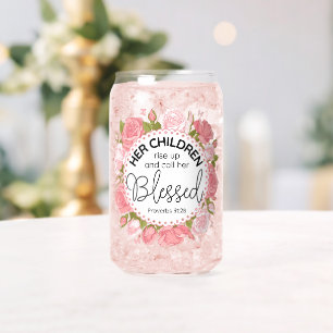 Proverbs 31:28 Mother's Day Scripture Pink Flowers Can Glass