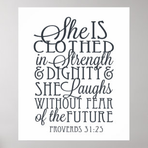 Proverbs 31 Gifts - Clothed in Strength & Dignity Poster