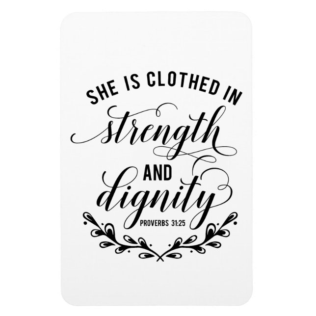 Proverbs 31 - She is Clothed in Strength & Dignity Magnet (Vertical)