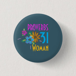 PROVERBS 31 Woman Bible Scripture 3 Cm Round Badge