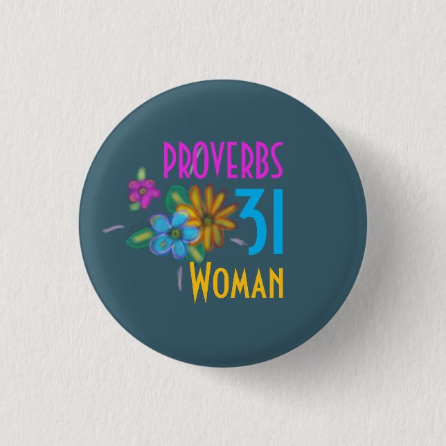 PROVERBS 31 Woman Bible Scripture 3 Cm Round Badge (Front)
