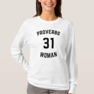 Proverbs 31 woman. T-Shirt