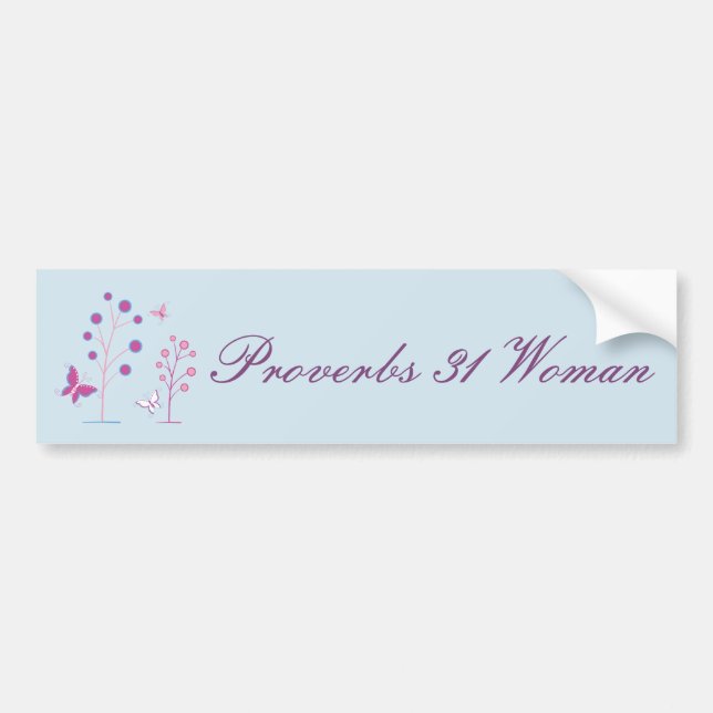 Proverbs 31 Woman with Pretty Butterflies Bumper Sticker (Front)