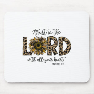 Proverbs 35 Trust In The Lord Leopard Sunflower Re Mouse Mat