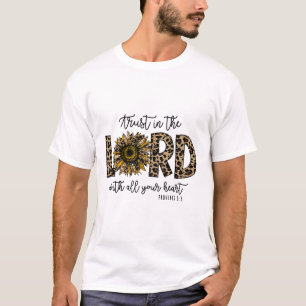 Proverbs 35 Trust In The Lord Leopard Sunflower Re T-Shirt
