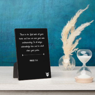 Proverbs 3:5-6 plaque