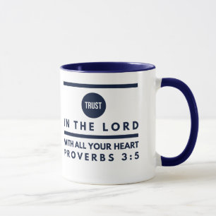 Proverbs 3:5 Trust In the Lord Coffee Mug