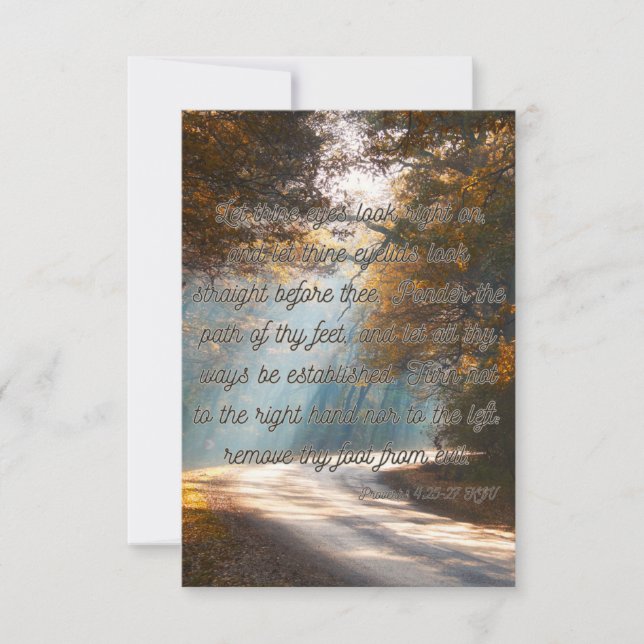Proverbs 4:25-27 KJV Bible Verse Pic Greeting Card (Front)