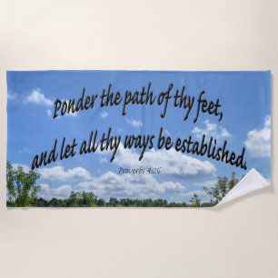 Proverbs 4:26 beach towel