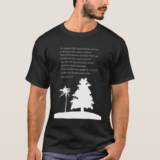 proverbs bible study Psalm 92 12 15 T-Shirt (Front)