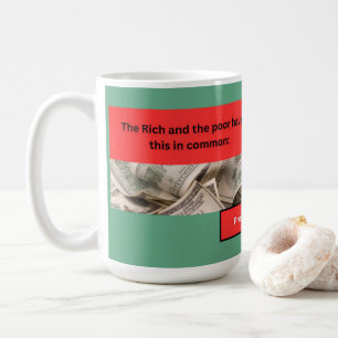 Proverbs Message - Proverbs 22-2 - Classic Coffee Mug