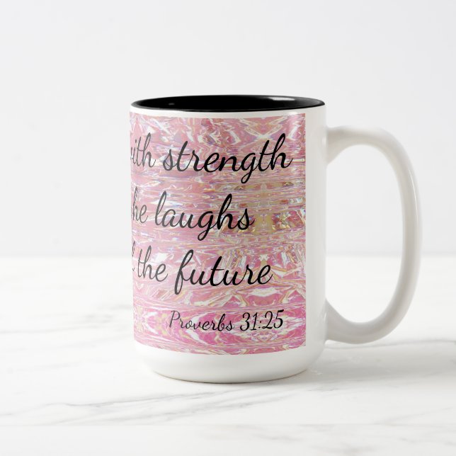 Proverbs She is Clothed in Strength & Dignity Two-Tone Coffee Mug (Right)