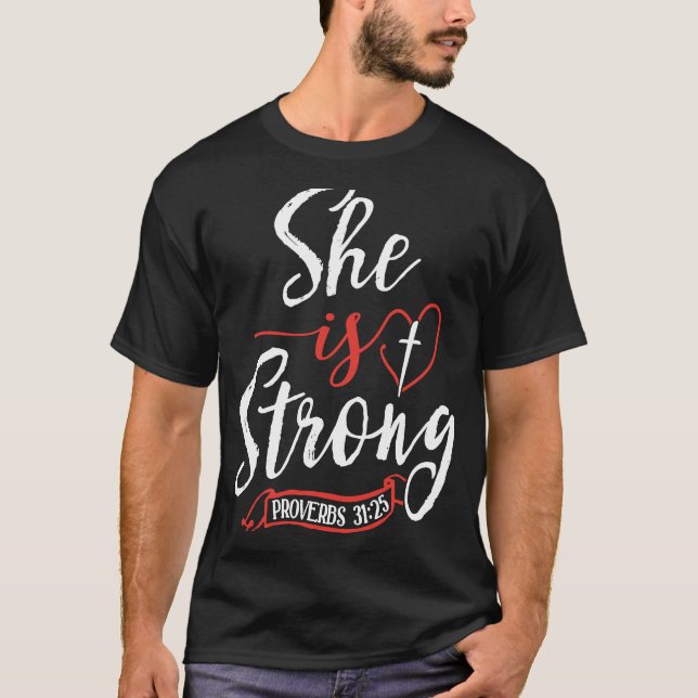 Proverbs She is Strong Proverbs 3125 T-Shirt (Front)
