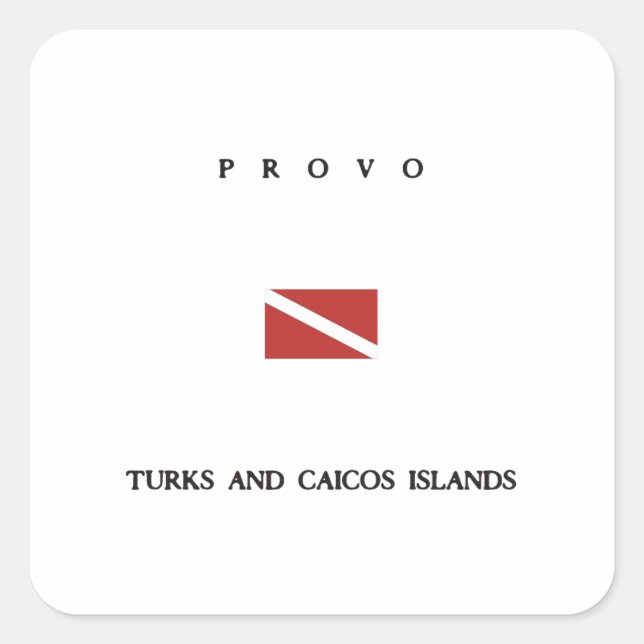 Provo "Turks and Caicos" Islands Scuba Dive Flag Square Sticker (Front)
