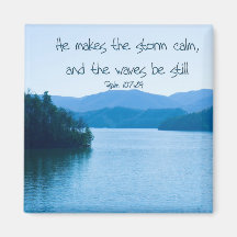 Ps 107:29 He makes the storm calm